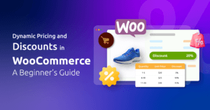 Dynamic Pricing and Discounts in WooCommerce