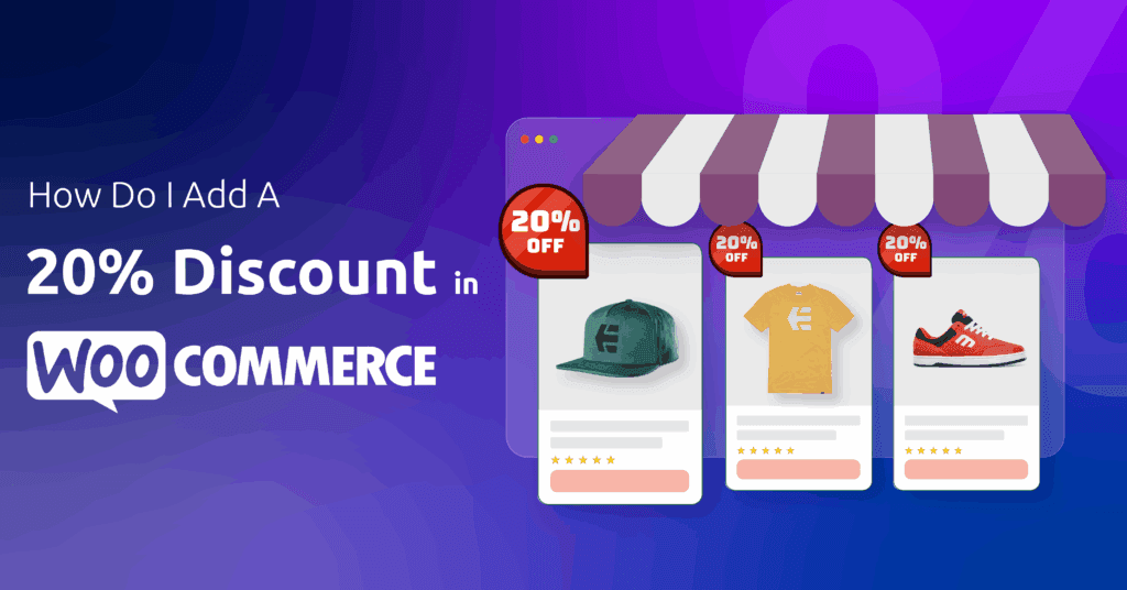 Add A 20% Discount in WooCommerce