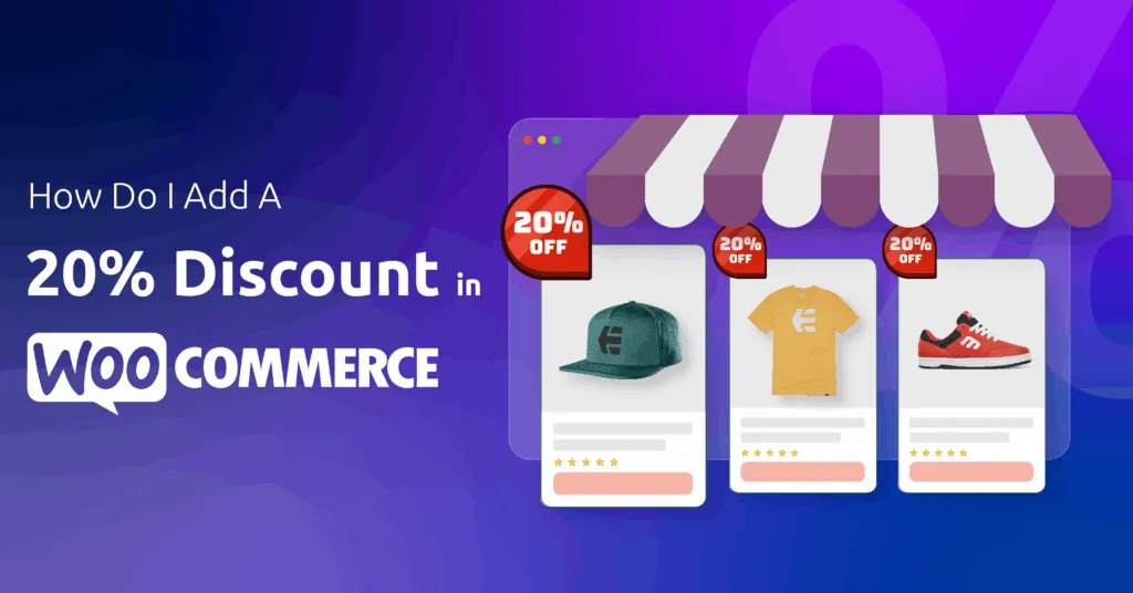 Add A 20% Discount in WooCommerce