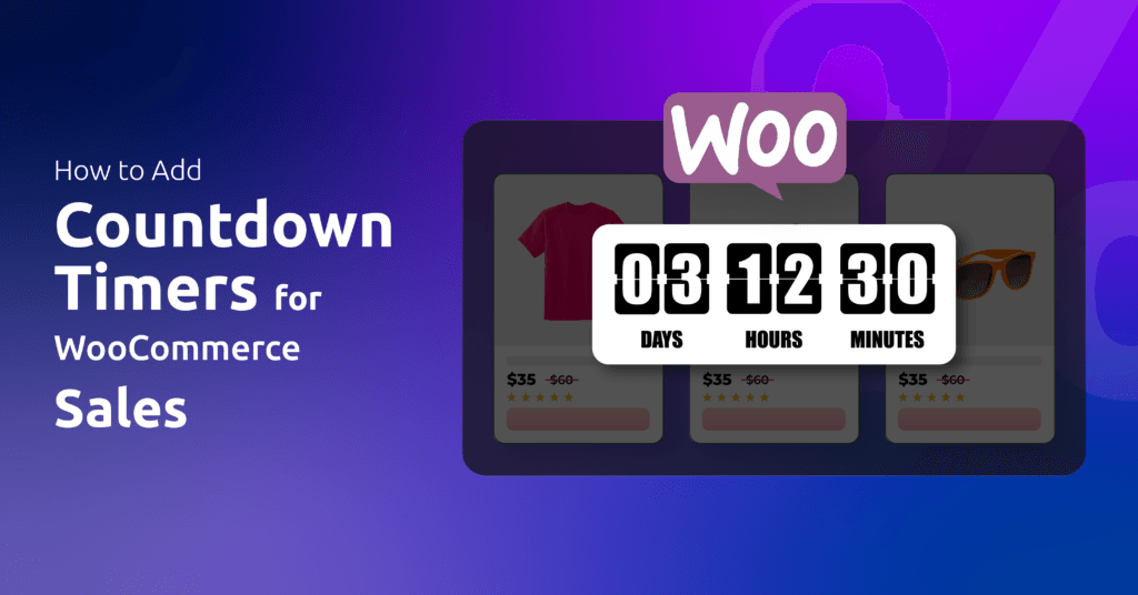 How to Add Countdown Timers for WooCommerce Sales