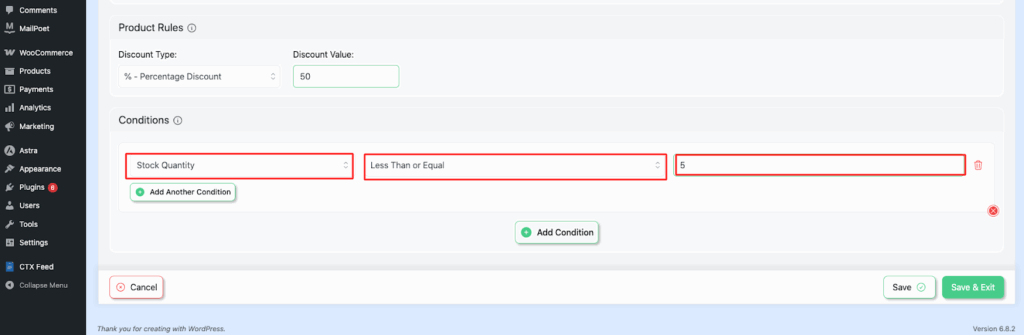 Step 7: Add Stock Quantity Conditions