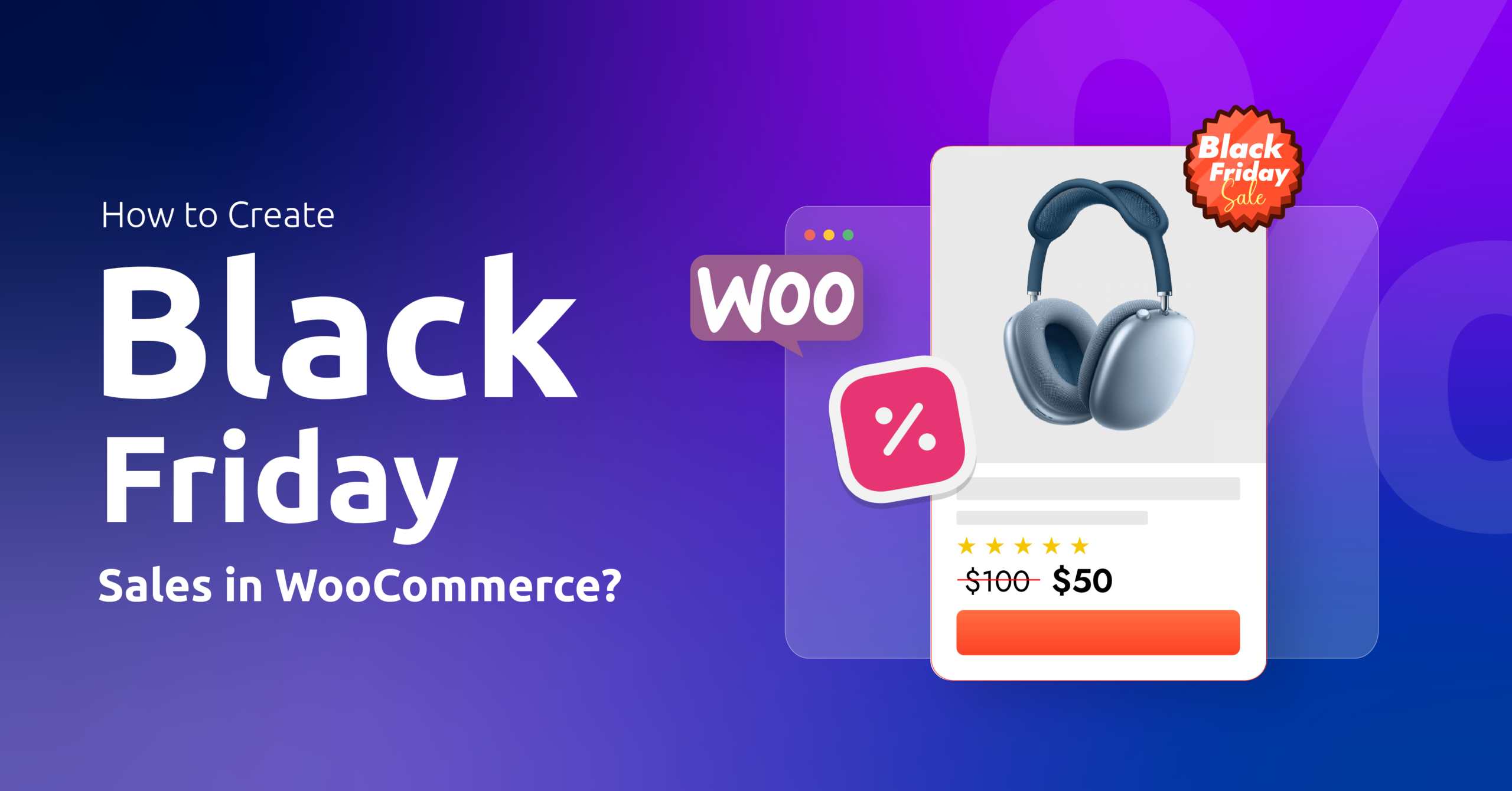 How to Create Black Friday Sales in WooCommerce