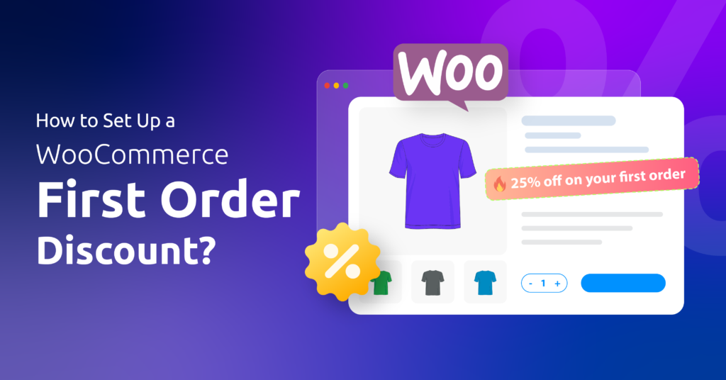How to Set Up a WooCommerce first-order discount