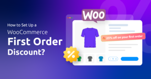 How to Set Up a WooCommerce first-order discount