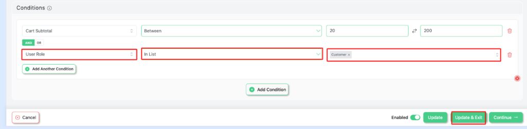 How to Add Tiered Subtotal Discounts in WooCommerce? 12 Add "another condition" , '' User Role -In list- Customer ''