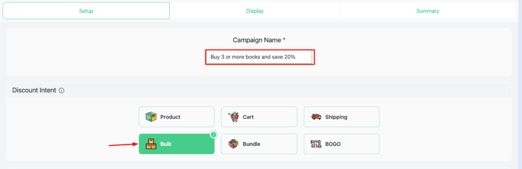 After setting the campaign name, set the discount type to Bulk Discount.
