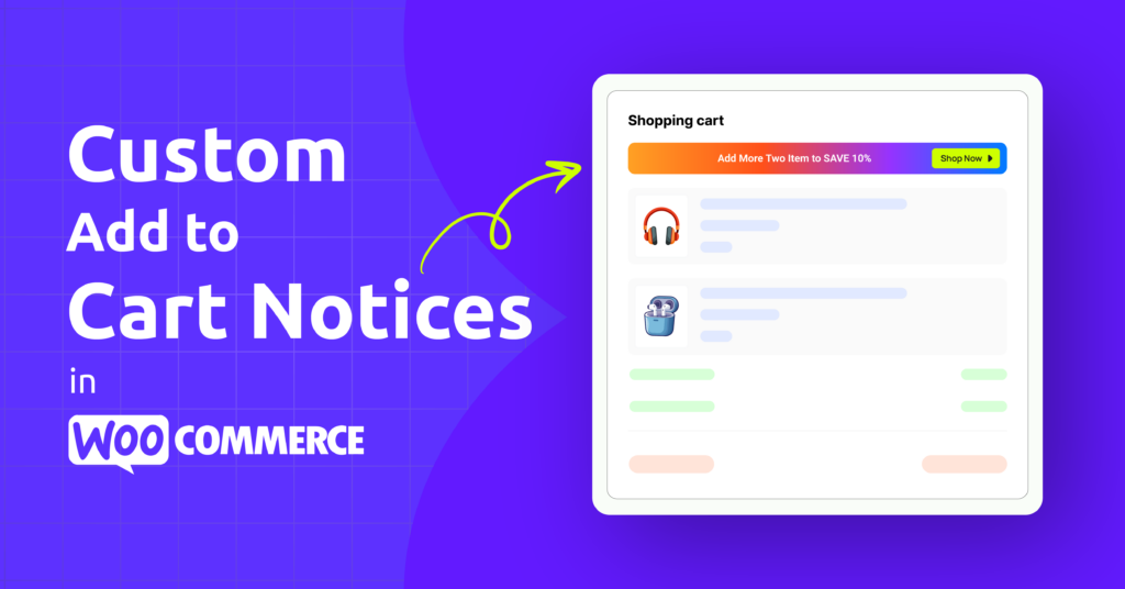 How to Add a Custom “Add to Cart” Notice in WooCommerce 