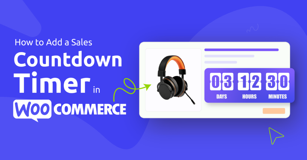 How to Add a Sales Countdown Timer in WooCommerce to Boost Flash Sales