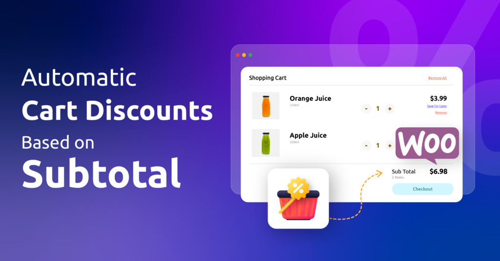How to Set Up Automatic Cart Discounts Based on Subtotal in WooCommerce [2026]